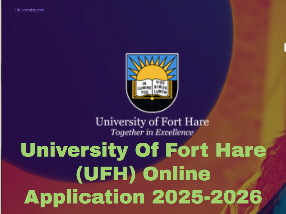 University Of Fort Hare (UFH) Online Application 20252026