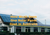 How Much Does One Solar Panel Cost In Australia