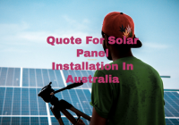 Quote For Solar Panel Installation In Australia