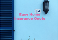 Easy Home Insurance Quote